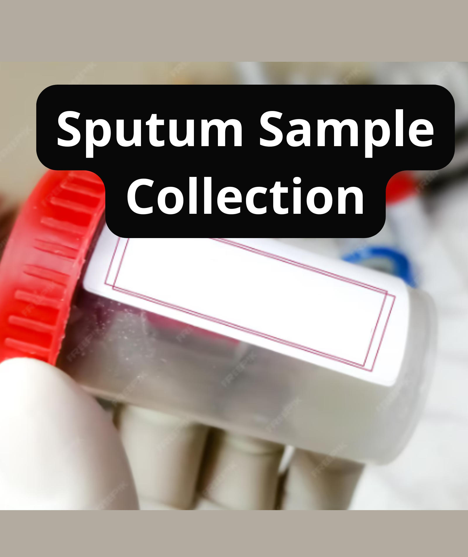 Sputum Collection